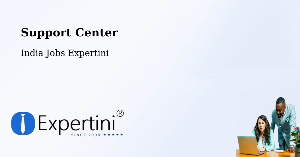 Support Center - India Jobs Expertini